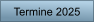 Termine 2025